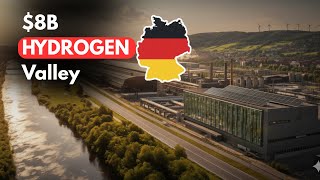 Hydrogen Valley: Germany’s Most Ambitious Energy Ecosystem