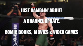 Just Ramblin About My (Potential???) Comic Book and Future Plans for This Channel...