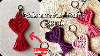 MAKROME KALP ANAHTARLIK YAPIMI | Macrame Heart Keychain Tutorial #14Şubat #SevgililerGünü