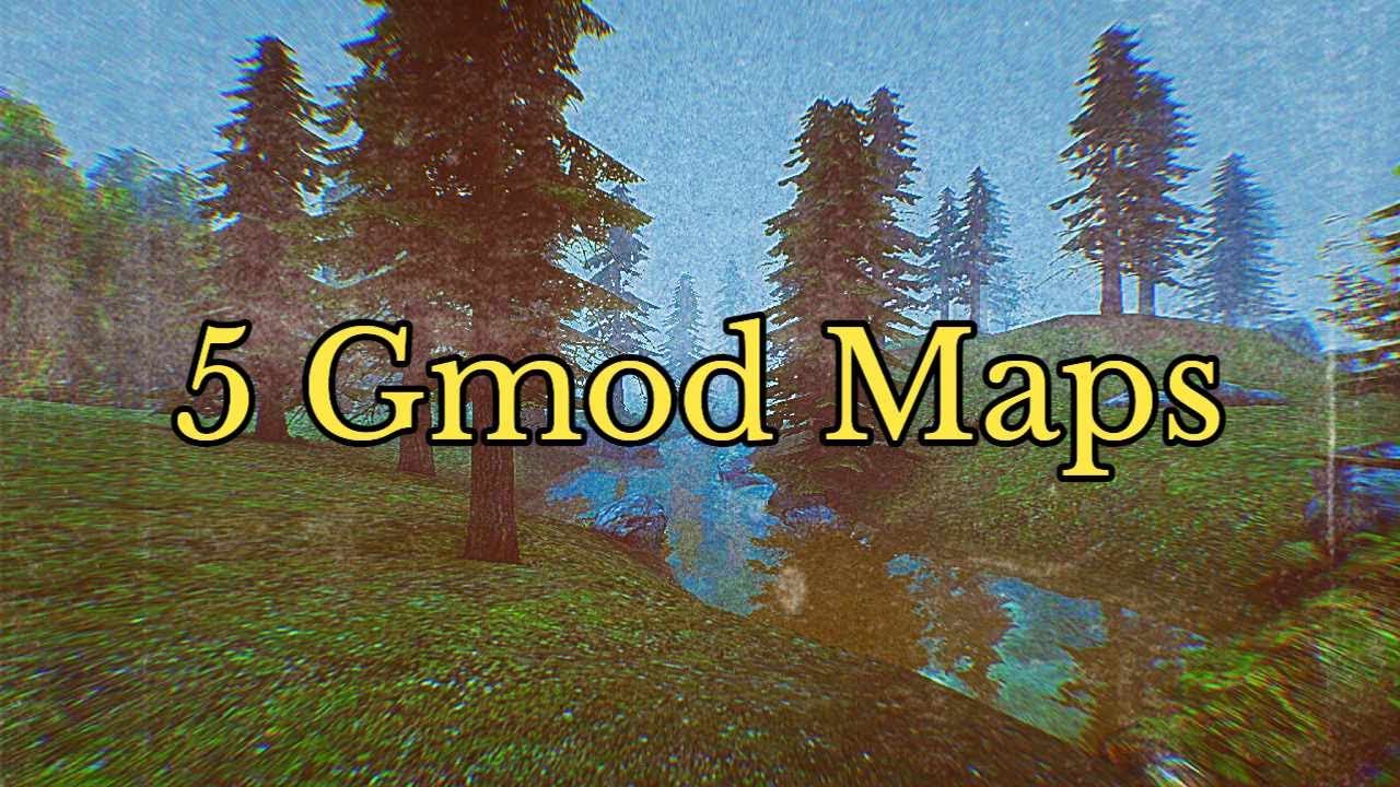Exploring 5 Gmod Maps Youtube