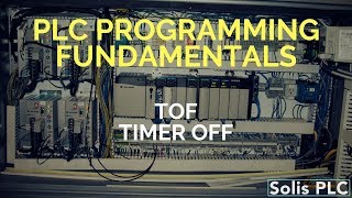 PLC Programming Timers Counters - TOF | Timer OFF Instruction RSLogix Studio 5000