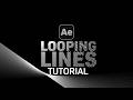 Looping Lines for After Effects Tutorial