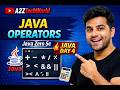 Java Operators Explained | The heart of all program, Java Operators  | Day 4 Java Tutorial