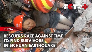 Rescuers Race Against Time to Find Survivors in Sichuan Earthquake