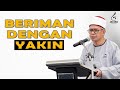 Makna IMAN dan YAKIN