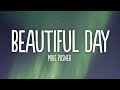 Mike Posner - Beautiful Day (Lyrics)