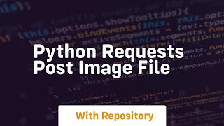 python requests post image file