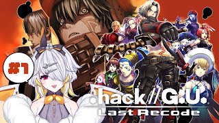 【.hack//G.U. Last Recode】うろ覚えの知識でプレイする.hack実況 part1【空白透羽/Vtuber】