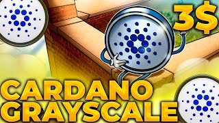 CARDANO/ADA GRAYSCALE ПАМПИТ! ADA ВЕРНУЛАСЬ В ФОНД GRAYSCALE! CARDANO 3$!