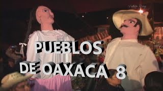 Pueblos de Oaxaca 8, Ayutla Mixes. Fantástica calenda tradicional Mixe