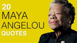 20 Inspiring MAYA ANGELOU Quotes | Life Changing Maya Angelou Quotes