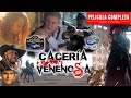 Caceria Venenosa🎬Película Completa en Español #cinemexicano #peliculasdeaccion #cinelatino