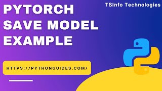 PyTorch save model | PyTorch save model example