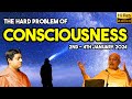 January 2024 -  Advaita Vedanta and the Hard Problem of Consciousness - Swami Sarvapriyananda