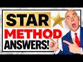 STAR METHOD ANSWERS TO BEHAVIOURAL INTERVIEW QUESTIONS! (100% PASS!) JOB INTERVIEW TIPS!