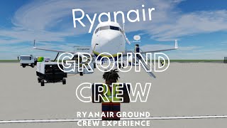 ROBLOX [-] RYANAIR [-] WORKING AS GROUND CREW AT RYANAIR