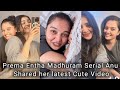 Prema Entha Madhuram Serial fame Anu (Hk Varsha) Shared her latest Cute Video