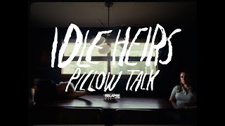 IDLE HEIRS - Pillow Talk (Official Music Video)