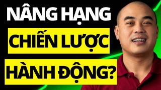 Chiến lược hành động trong PHIÊN NÂNG HẠNG ?