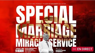 SERVICE SPECIAL DE MARIAGE MIRACLE | JEUDI 26 DÉCEMBRE 2024. BISHOP DAVID OYEDEPO