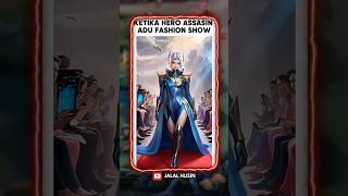 Fashion show versi assasin🤣 #short #mememlbb #mlbbshorts #trendingshorts