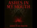 Bleeding Verse-Ashes In My Mouth