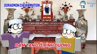 Chế truyện Doraemon hài hước: Đám tang ở Bình Dương