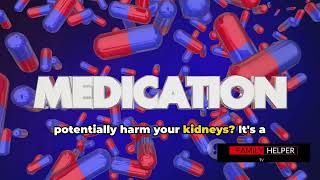 3 Common Drugs That Harm Your Kidneys #HealthAwareness