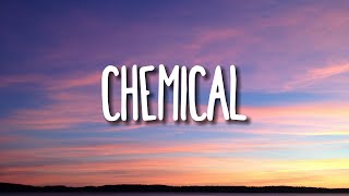 Post Malone - Chemical (Lyrics)