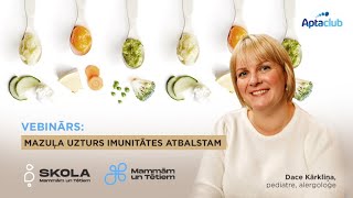 Vebinārs: Mazuļa uzturs imunitātes atbalstam