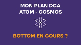 Mon DCA #atom (1)  -  Bottom en cours ? (Lambot-Trading)