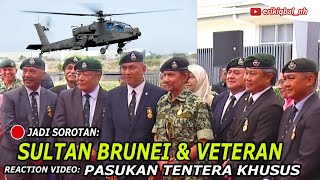 🔴JADI SOROTAN: SULTAN BRUNEI \u0026 VETERAN PASUKAN KHUSUS I 🇧🇳 Reaction