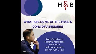 Pros \u0026 Cons of Mergers