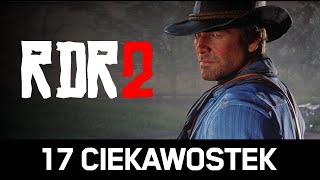 17 CIEKAWOSTEK, które przegapiłeś w RED DEAD REDEMPTION 2 (3/3)