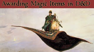 Awarding Magic Items in D\u0026D