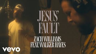 Zach Williams, Walker Hayes - Jesus' Fault (Official Music Video)