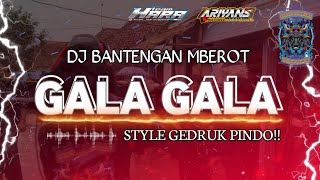 DJ BANTENGAN (GALA GALA) FULL MBEROT‼️ MAHESO SURO MENGGOLO REMIXER ARIYANS MUSIC OFFICIAL