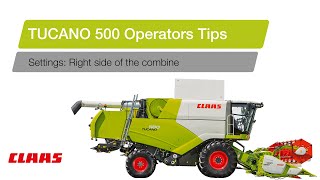 TUCANO 500 Operators Tips - Settings: Right-hand side of the Combine