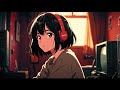 𝐏𝐥𝐚𝐲𝐥𝐢𝐬𝐭 tokyo 🗼 lo fi hiphop mix lofi chill vibes chill u0026 study