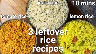 3 best leftover rice recipes | 3 rice recipes with leftover rice| easy pulao with leftover rice