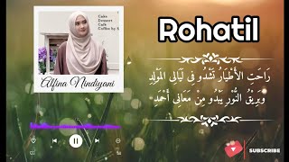 rohatil athyaru tasydu fi layalil maulidi + lirik kisah sang rosul (cover Alfina Nindiyani)