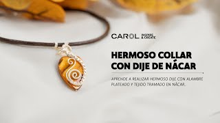 😎APRENDE A REALIZAR HERMOSO COLLAR CON ALAMBRE PLATEADO Y TEJIDO TRAMADO EN NÁCAR❤️