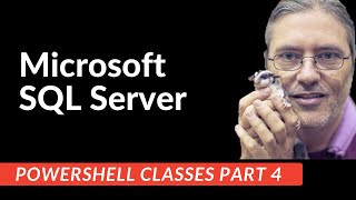 Microsoft SQL Server - Powershell Classes: Part 4 (Inheritance)