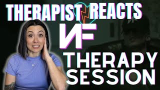 Therapist Reacts to NF - Therapy Session