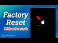 [5 Ways] How to Factory Reset iPad without Passcode 2026 | Step-by-Step Guide