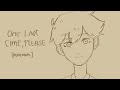 one last time, please - [omori animatic]