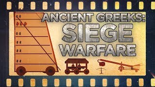 Armies and Tactics: Ancient Greek Siege Warfare