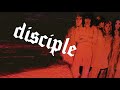 disciple i‚Äôll be gone