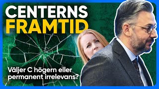 CENTERNS FRAMTID: höger eller inget?