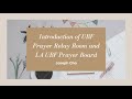 Introduction of UBF Prayer Relay Room and LA UBF Prayer Board